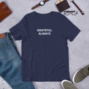 grateful always t shirt