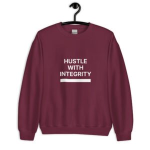 hustle with integrity sweatshirt