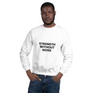 strength without noise heritage drop sweatshirt