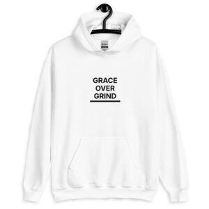 grace over grind hoodie