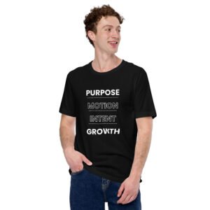 purpose motion intent growth tshirt
