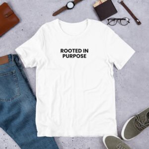 rooted in purpose t shirt